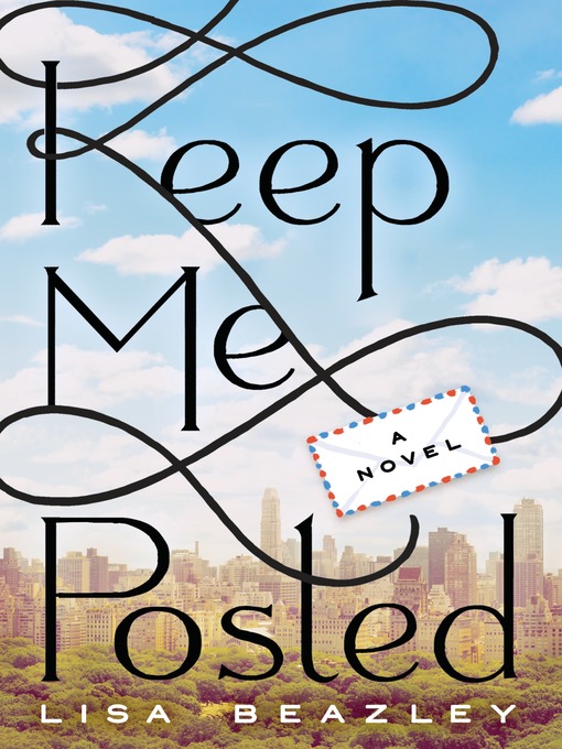 Title details for Keep Me Posted by Lisa Beazley - Wait list